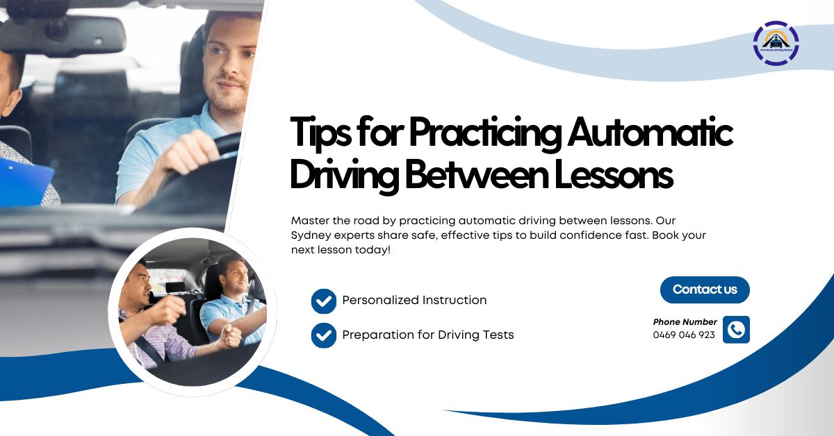 Tips for Practicing Automatic Driving Between Lessons